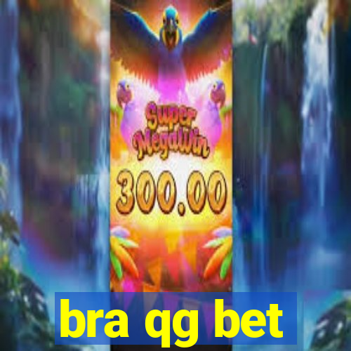 bra qg bet